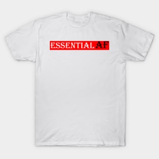 Essential AF T-Shirt